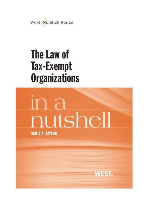 Title details for Tax-Exempt Organizations in a Nutshell by Scott Taylor - Available